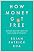 Buy How Money Got Free Bitcoin And The Fight For The Future Of - 